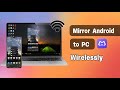 Wireless Android to PC Mirroring Using Wi-Fi: Step-by-Step Guide