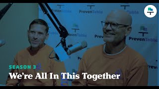 S3 Ep 32: We're All In This Together