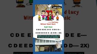 How To Play Linus And Lucy Peanuts Theme Without Sheet Music Easy Piano Tutorial