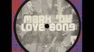 Mark &#39;Oh - Love song