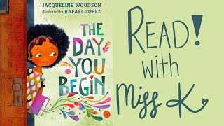 Children's Book Read Aloud: THE DAY YOU BEGIN by Jacqueline Woodson