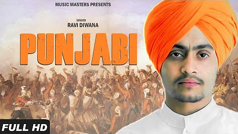 Punjabi ( Full Video ) Ravi Diwana | Music Empire | Sahib Sekhon |  Punjabi Songs 2019