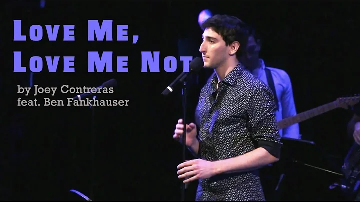 "Love Me, Love Me Not" (feat. Ben Fankhauser) // [LIVE PERFORMANCE]