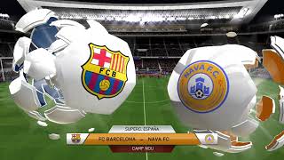 FIFA 14 Modo Carrera Nava FC (FINAL DE LA SUPERCOPA IDA vs FC Barcelona)