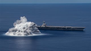 USS Gerald R. Ford Undergoes Explosive Shock Testing