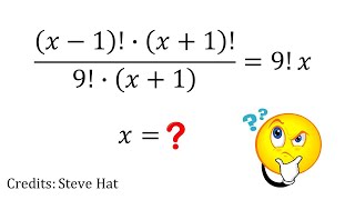 Factorial Equation by Steve Hat | Math Challenge