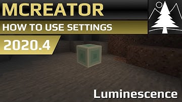 MCreator: How to use block Luminescence | Settings Tutorial