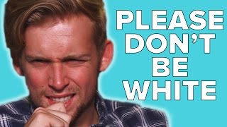 If White People Thought About Race Like People Of Color