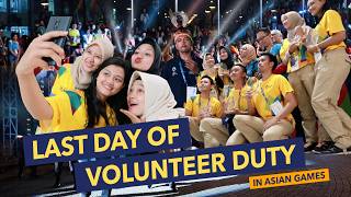 Last day of volunteer duty | 🇮🇩 Day 20 (Part 1) Asian Games 2018 Vlog