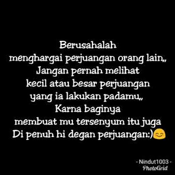 Story wa,, belajar lah menghargai perjuangan orang lain
