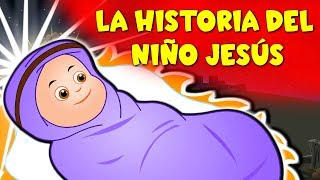 La Historia del Niño Jesús - Cuentos de Navidad - Cuentos infantiles para  dormir - YouTube