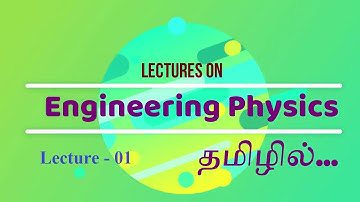 Engineering Physics PH8151  Tamil Lecture 001