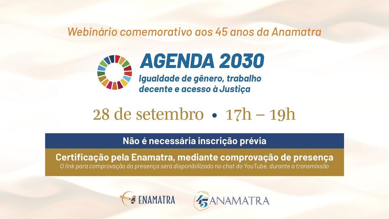 Anamatra - Associação Nacional dos Magistrados da Justiça do Trabalho -  Anamatra participa de live sobre a Agenda 2030 no Judiciário