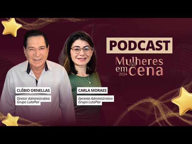 PODCAST MULHERES EM CENA - BRTECH MULTIMÍDIA