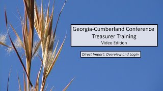 Treasurer Training - 7.61 - Adventist Giving - Direct Import: Overview & Login