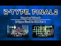 R-Type Final 2 / 3 Evolved Stage Pass DLC Set 4 - Official Trailer