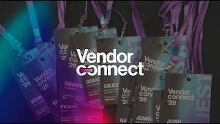 Vendor Connect 2026 Highlights