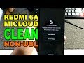 Remove Unlock Mi Account Micloud Redmi 6A Non UBL