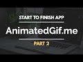 Start to finish animatedgifme  part 2
