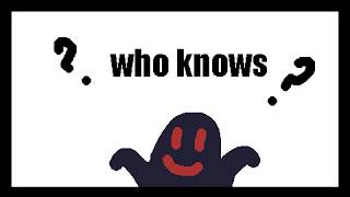 Who knows?