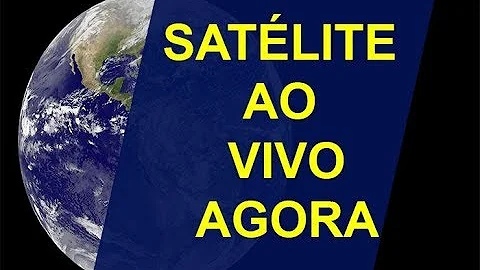 Como ver o satélite em tempo real?