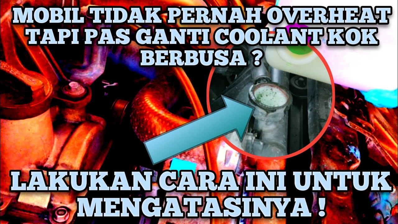 Air Radiator Avanza Berbusa: Penyebab, Dampak, dan Cara Mengatasinya