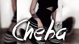 Cheba - Девочке 17 (Remix) 🎀