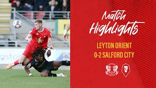 HIGHLIGHTS: Leyton Orient 0-2 Salford City