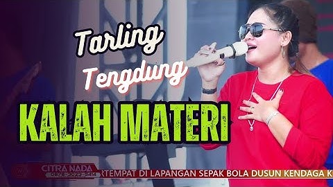 KALAH MATERI ~ NUNG UL QISMA // CITRA NADA LIVE LAPANGAN DUSUN KENDAGA // LARANGAN - BREBES