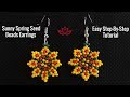 Sunny Spring Seed Beads Earrings - Tutorial. How to Make DIY Seed Beads Earrings?