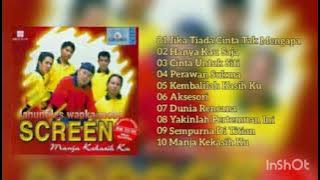 SCREEN - MANJA KEKASIH KU - FULL ALBUM