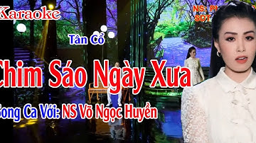 Karaoke Tân Cổ Mới Thiếu Kép Song Ca cùng VÕ NGỌC QUYỀN/CHIM SÁO NGÀY XƯA
