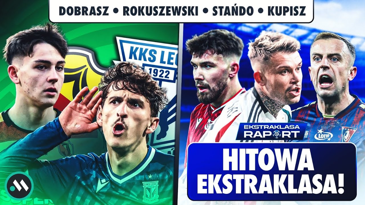 LECH Z AWANSEM, JAGIELLONIA POWALCZYŁA! EKSTRAKLASA: HITOWE MECZE NADCHODZĄ!