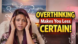 The Overthinking Trap Explained