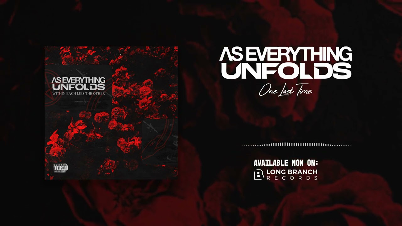 Guarda As Everything Unfolds - One Last Time (Visualizer) su YouTube Guarda As Everything Unfolds - One Last Time (Visualizer) su YouTube