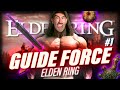  guide force elden ring 1 bases objets cls build guts