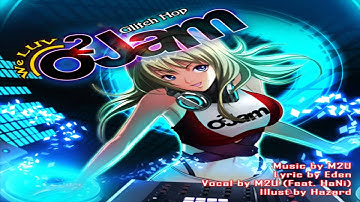 M2U - We Luv O2jam (Original Audio)