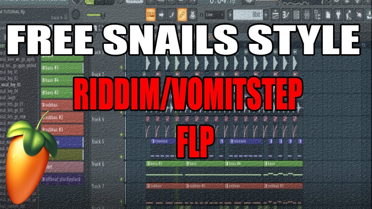 FREE VOMITSTEP/RIDDIM SNAILS STYLE FLP by Yuto YouTube