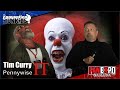 Tim Curry on playing Pennywise in "IT"