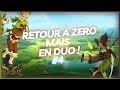 Dofus aventure de zero mais en duo 4 ft calousti 