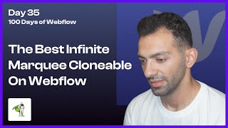 Day 35/100 - Customizing the Best Infinite Marquee Cloneable on Webflow - 100 Days of Webflow