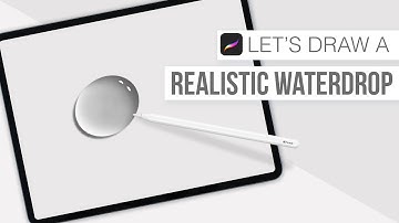 How to Draw a Realistic Waterdrop in Procreate