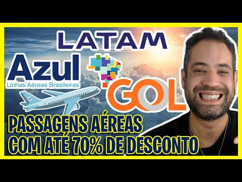 IMPERDÍVEL! ATÉ 70%! GOL, AZUL E LATAM COM SUPER DESCONTO HOJE!