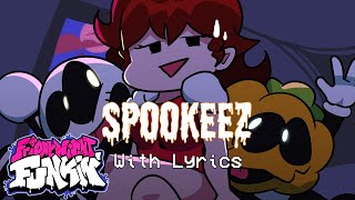 Spookeez WITH LYRICS - Friday Night Funkin' Cover