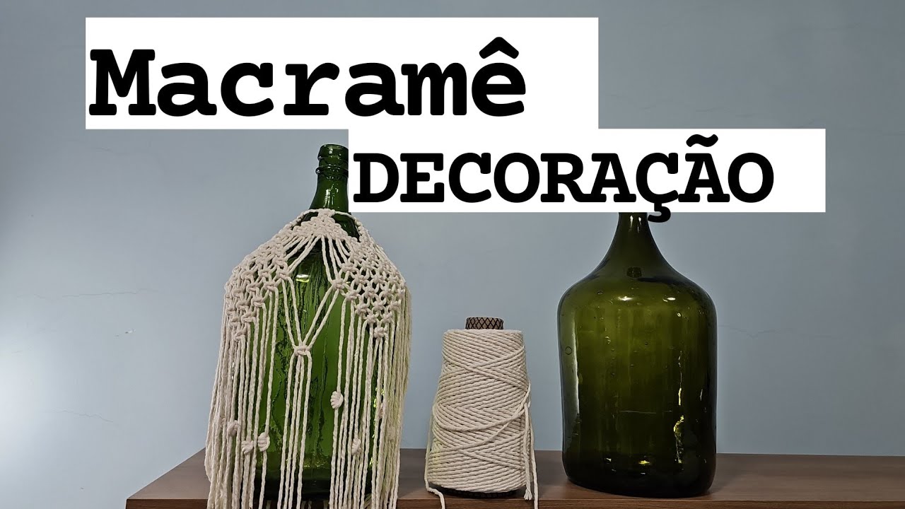 MACRAMÊ NO GARRAFÃO IMPERDÍVEL (RECICLAR)
