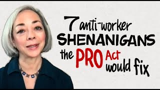 7 Anti-Union Shenanigans the PRO Act Would Fix