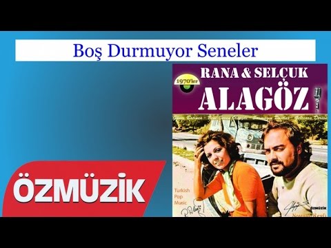 Boş Durmuyor Seneler - Rana Ve Selçuk Alagöz (Official Video)