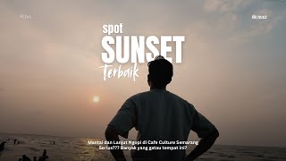 The best sunset in Semarang and coffeeshop recommendations