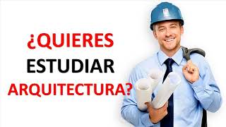 Todo lo que necesitás saber si quieres estudiar Arquitectura