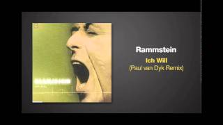 Paul van Dyk Remix of ICH WILL by Rammstein